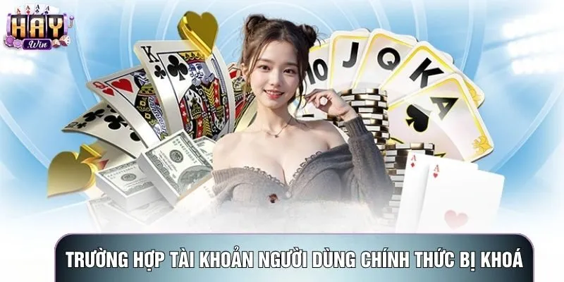 Trường hợp tài khoản người dùng chính thức bị khoá